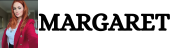 MARGARET 